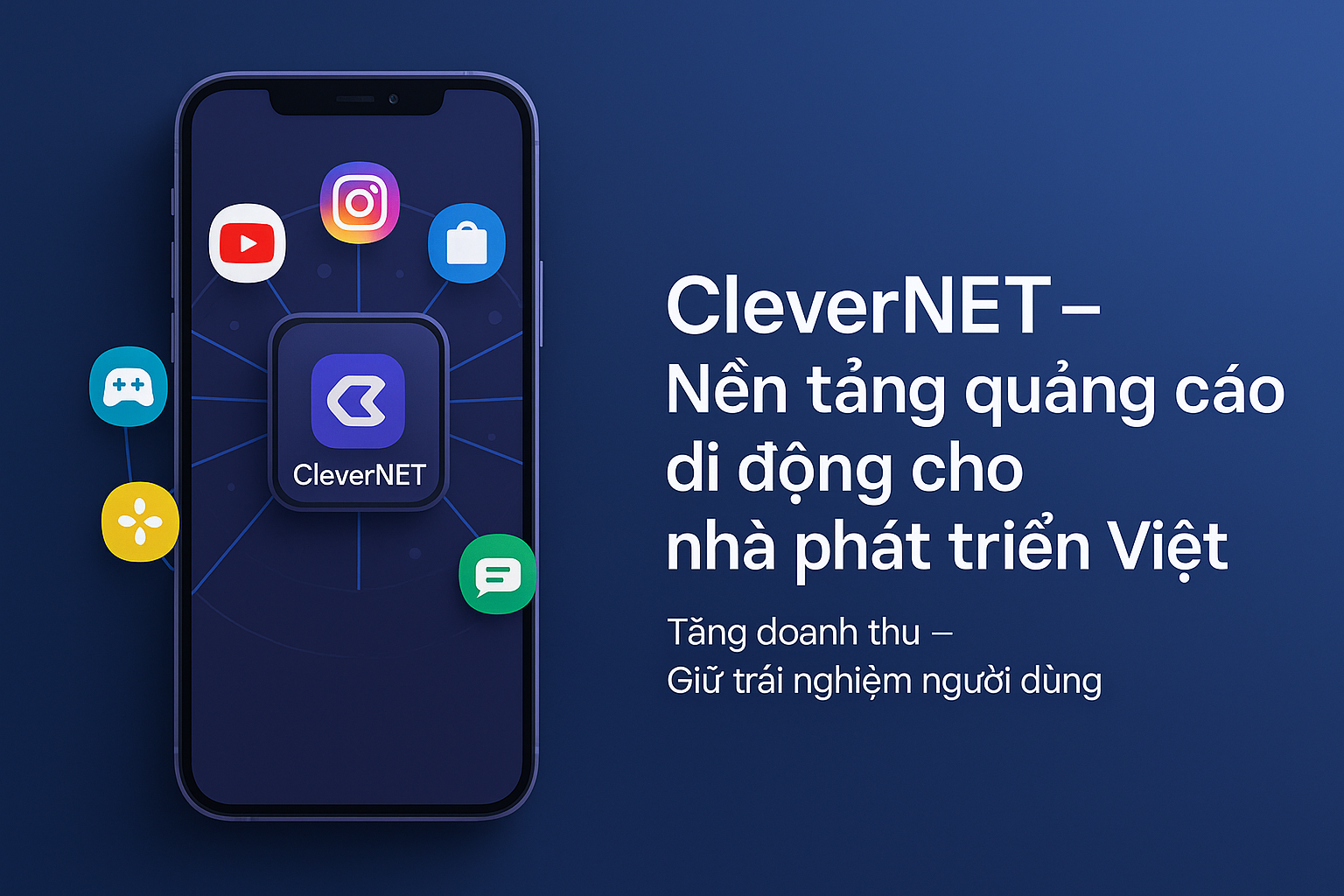 CleverNET – Nền tảng quảng cáo di động cho nhà phát triển Việt